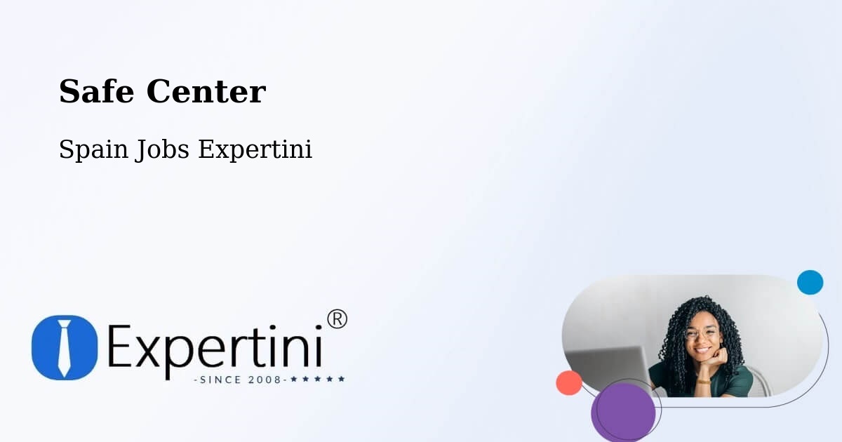 Safety Center – Ansó - Spain Jobs Expertini